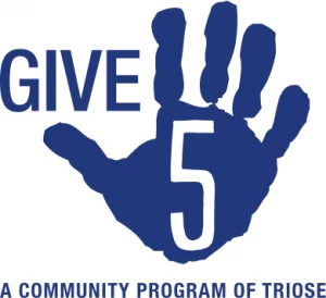 Give 5, A Community Program of TRIOSE